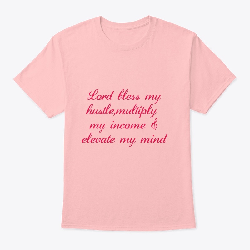 Lord, bless my hustle 