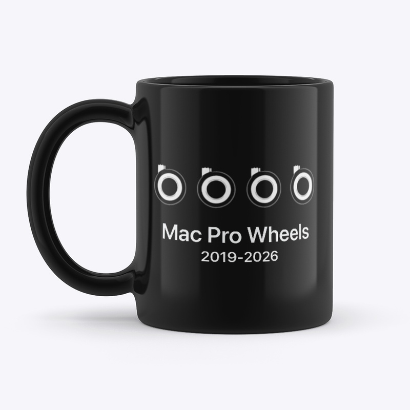 RIP Mac Pro Wheels