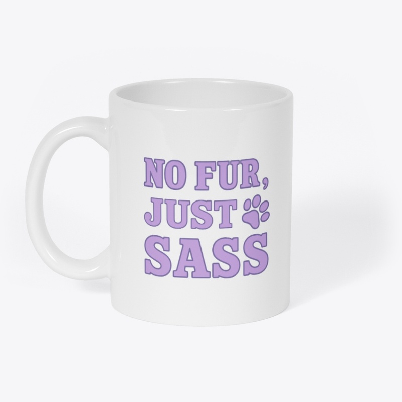 No Fur, Just Sass – Sphynx Cat Quote  