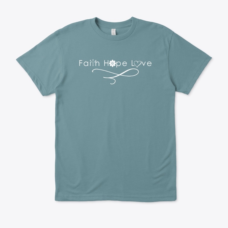 Ladies Comfort T - Faith Hope Love