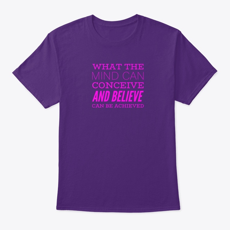 What the mind can conceive and believe