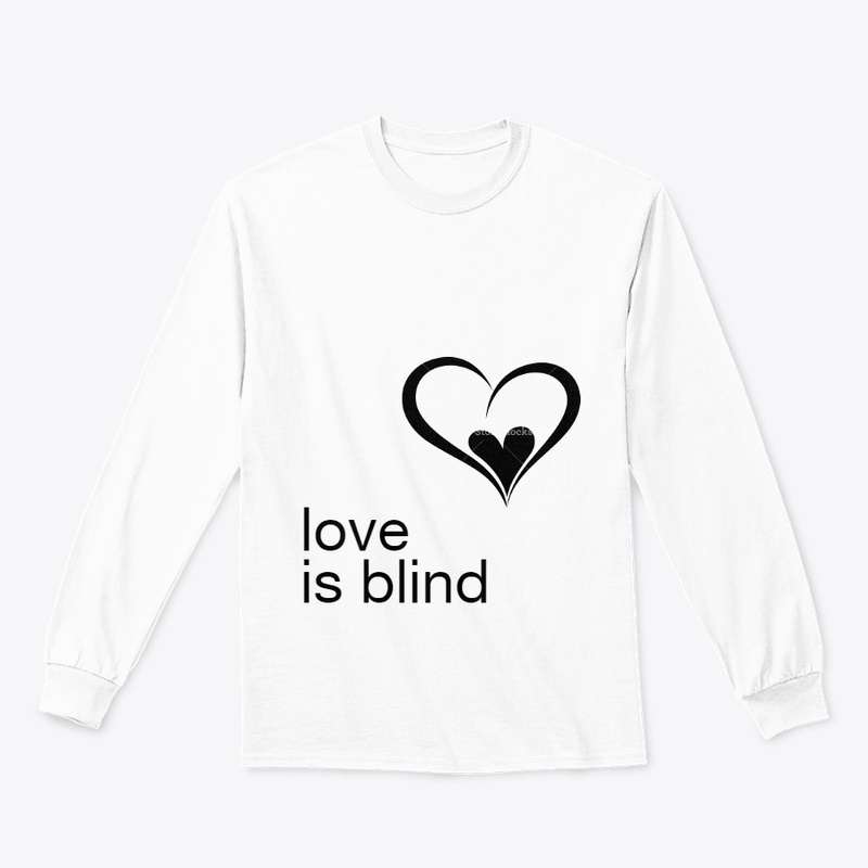 love is blind