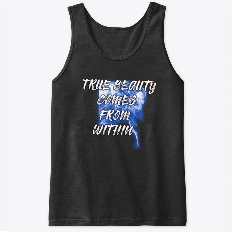 True Beauty Comes From  Within