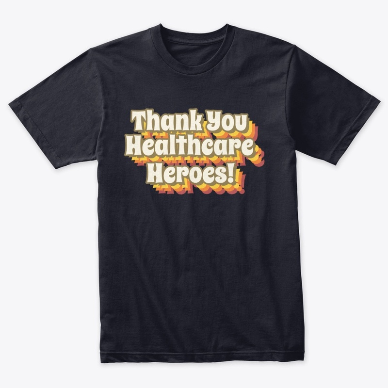 Thank You Health Care Heroes!