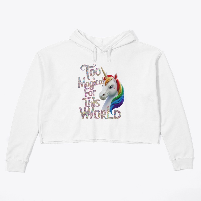 Too Magical for This World T-Shirt