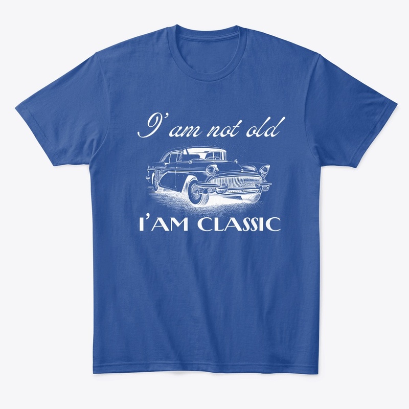 I'am Not Old, I'am Classic