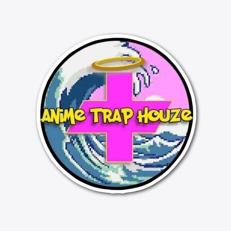 Anime Trap Houze Forever