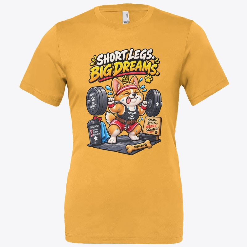 Short Legs Big Dreams Funny Corgi Gym
