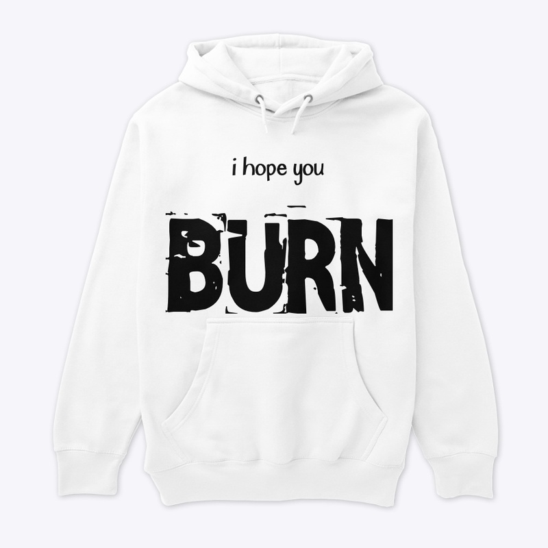 BURN!
