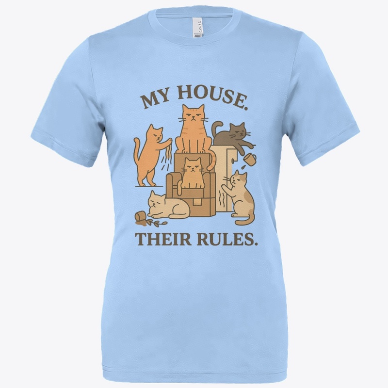 "My House Their Rules" Cat Lover Gift