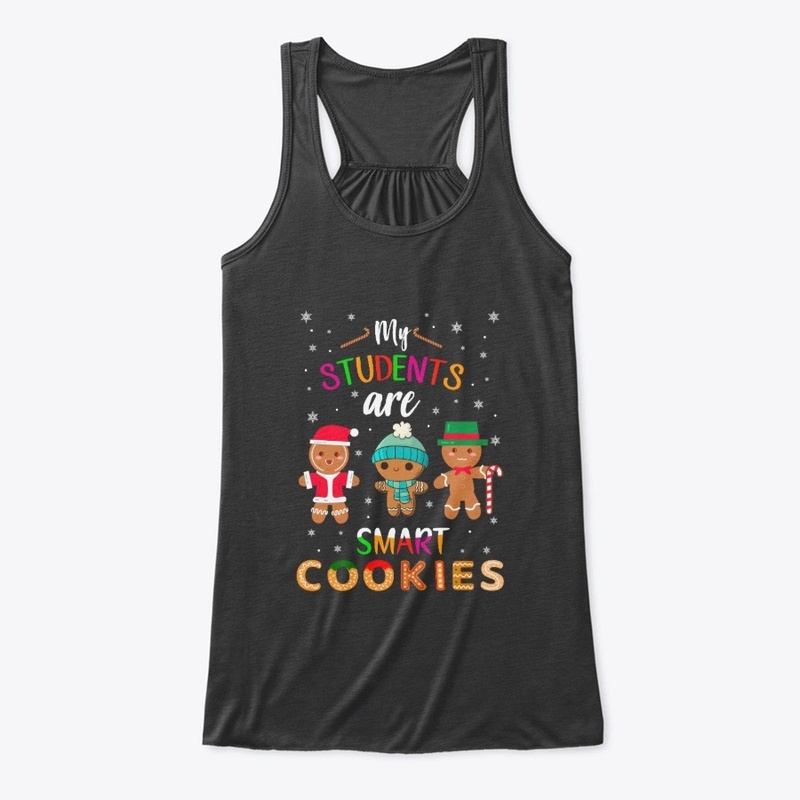 Students Are Smart Cookies Teacher Gift
