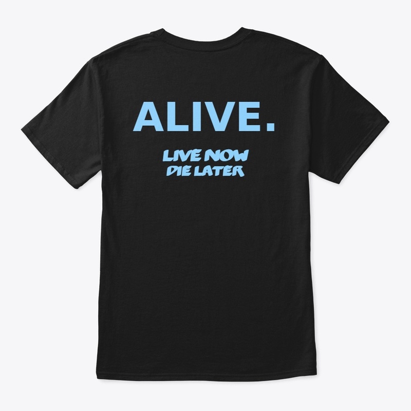ALIVE Shirt ( SA )