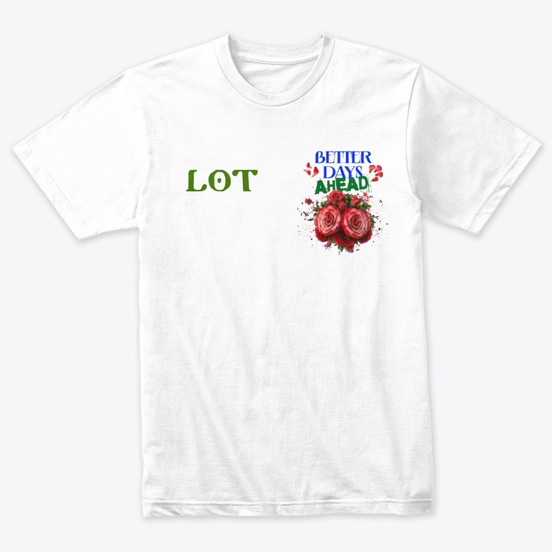 LOT Better Days Ahead Tee