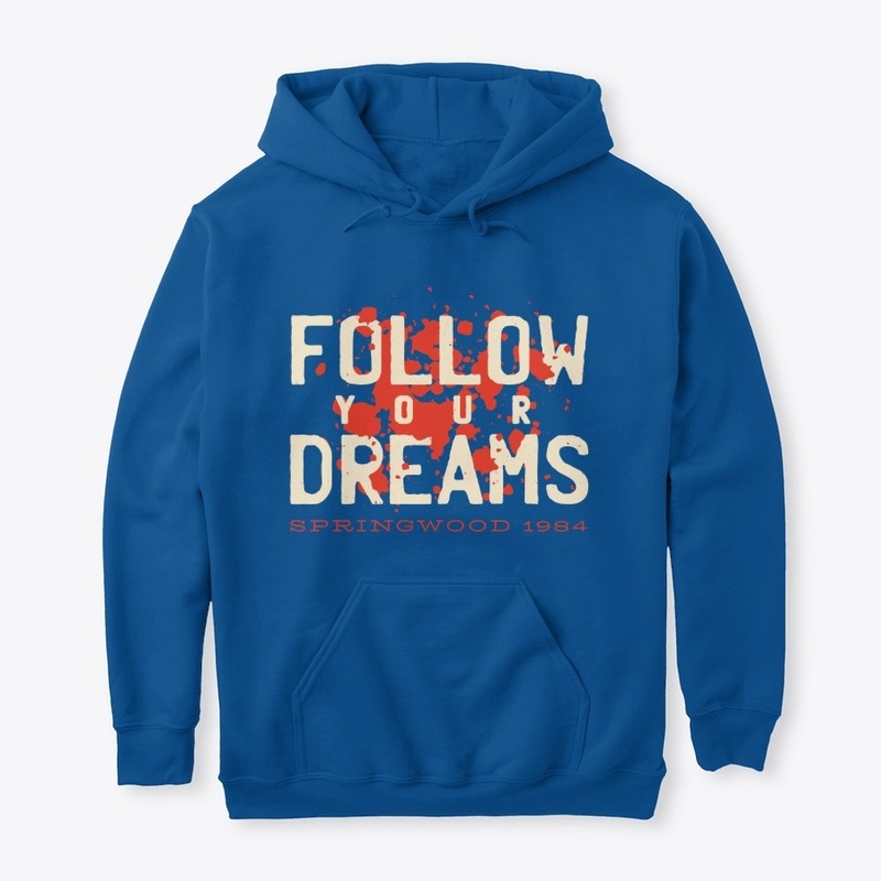 Follow your Dreams