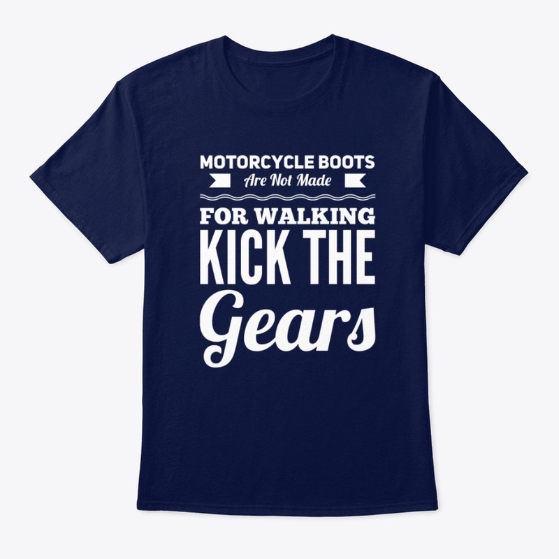 Kick The Gears Motorcycle Tees