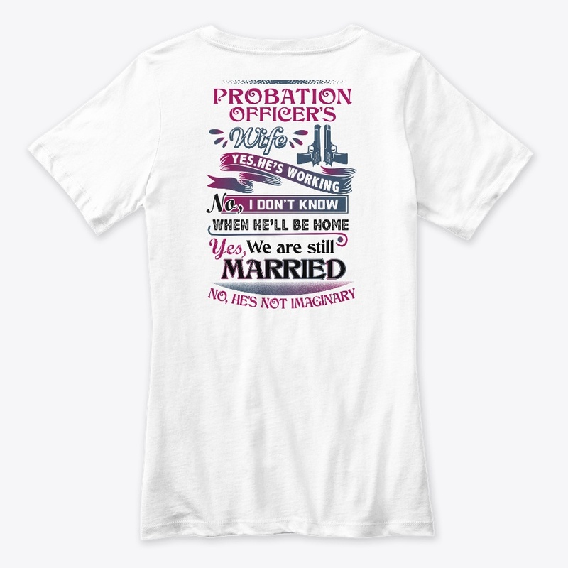 Awesome Probation Officer's wife Shirt