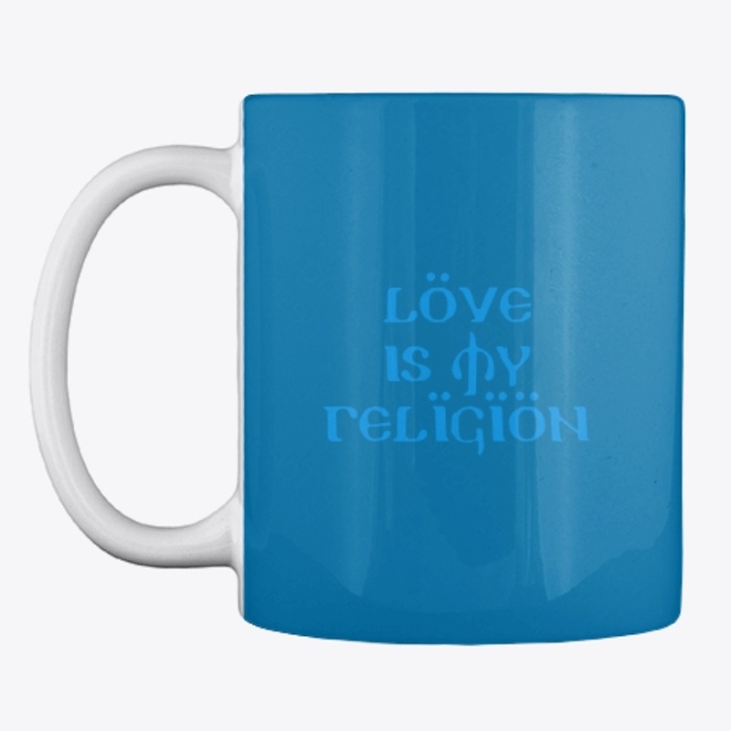 Love is My Religion
