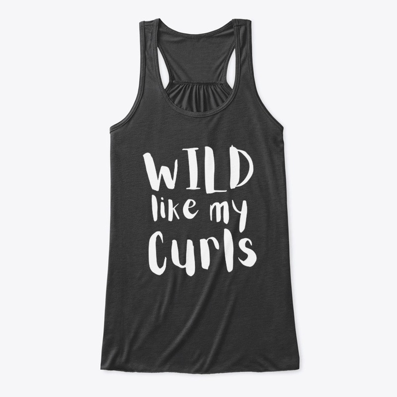 Wild like my curls