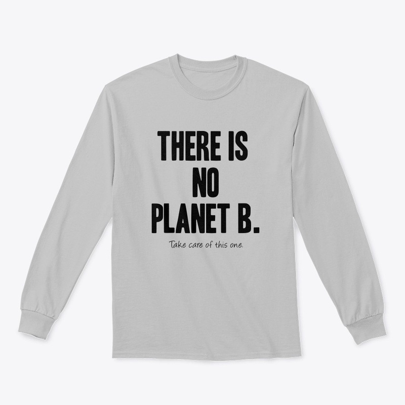 There is no Planet B.