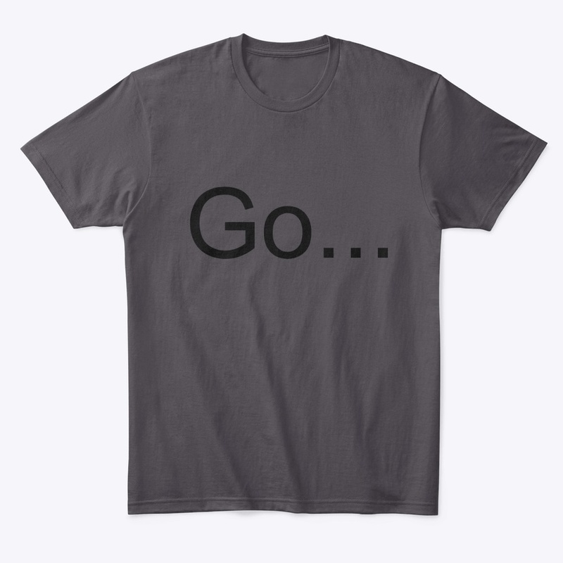 Go,