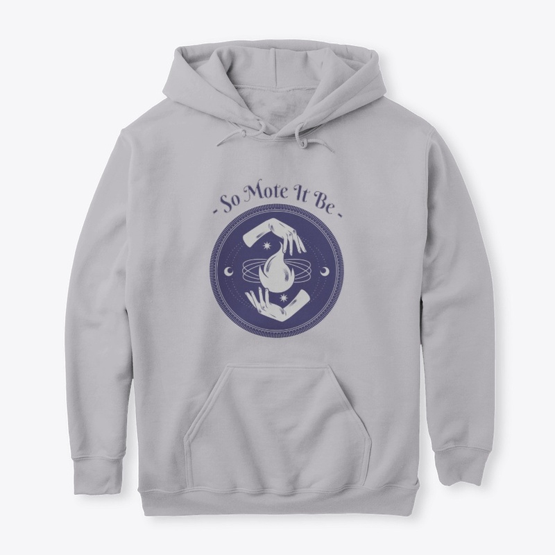 So Mote It Be