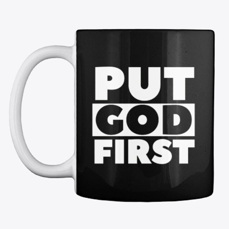 Put God First | Christian