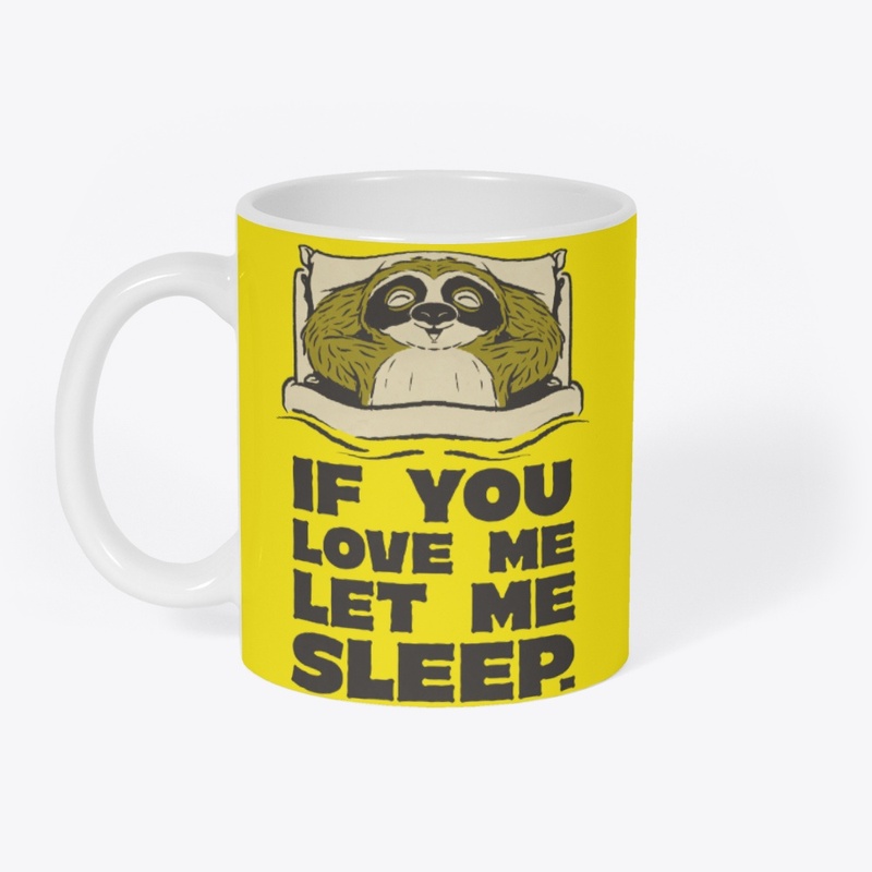 Sleepy Sloth Funny Saying