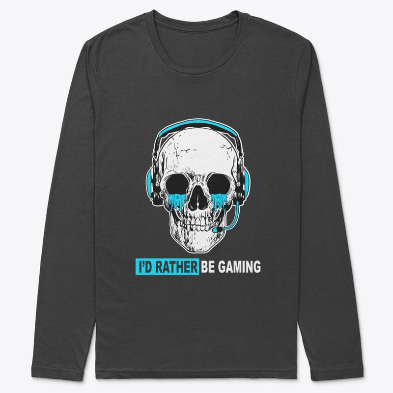 I'd rather be gaming 