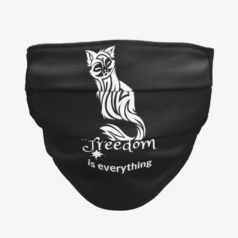 Freedom is everything-Cat