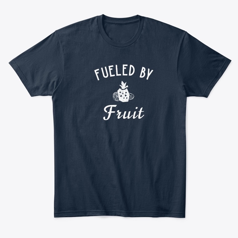 Fueled By Fruit