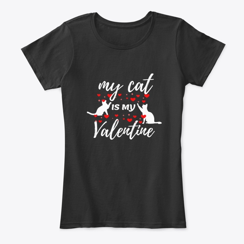 My Cat is my Valentine Gift Idea 