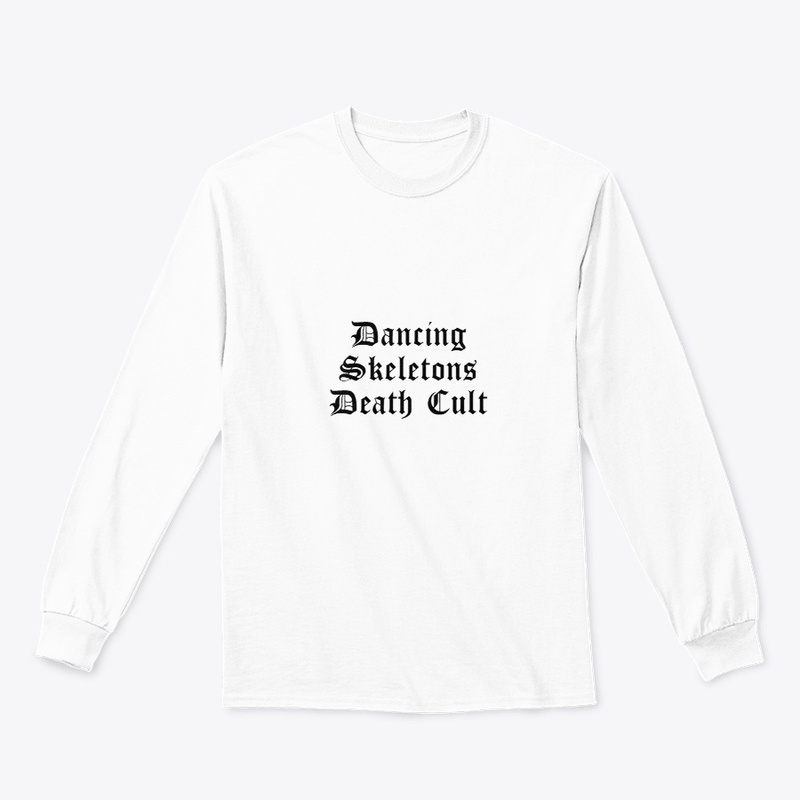 Dancing Skeletons Death Cult (White)