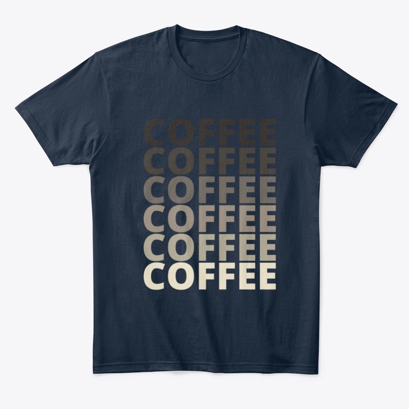 Coffee Coffee Coffee Funny Shirt