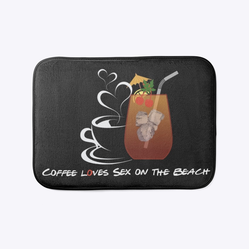 Coffee loves sex on the beach [dc]