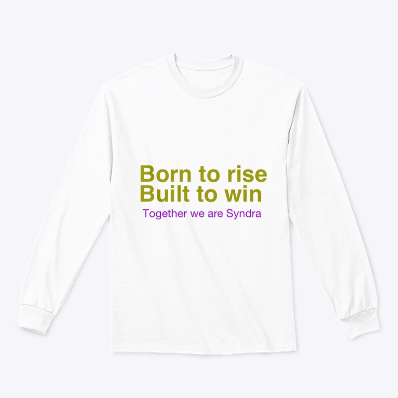 Born to rise built to win 