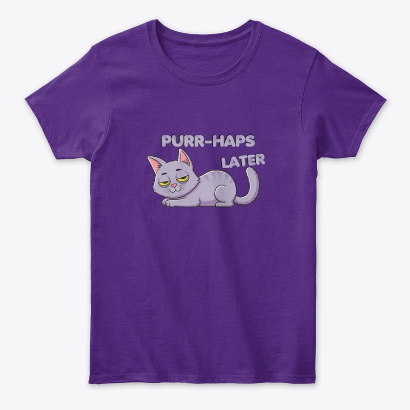 Purr-haps-Later