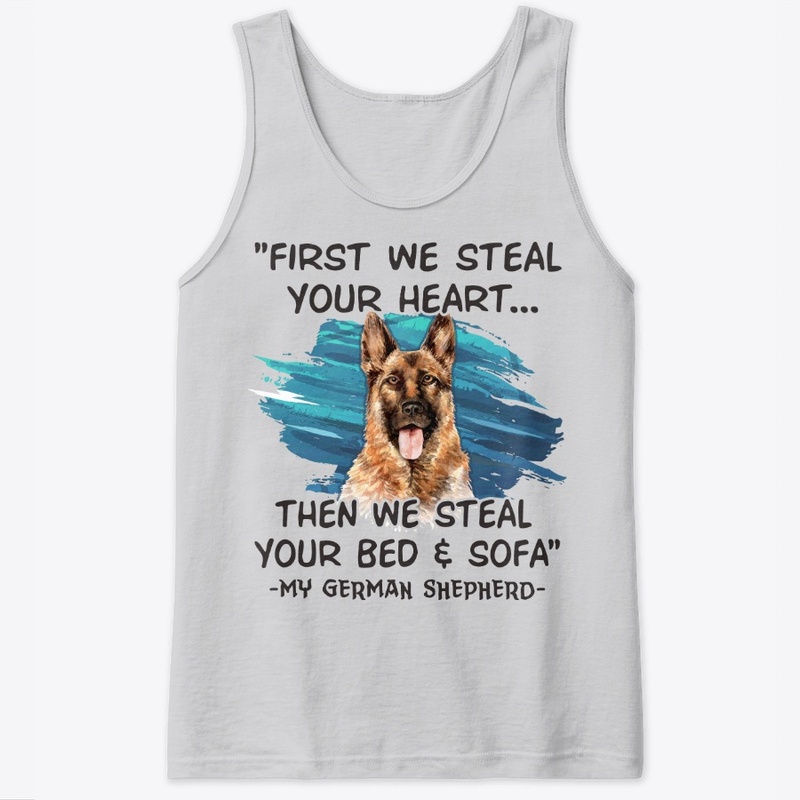 German Shepherd Lover Gift First Steal