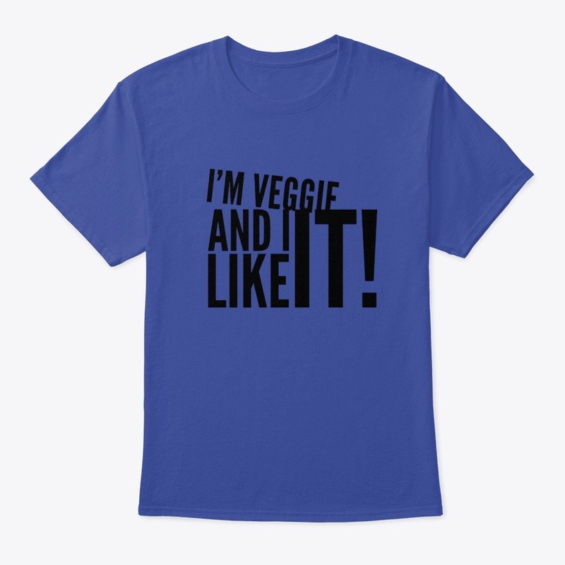 I'm Veggie and I Like it!