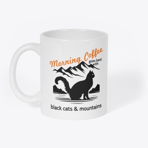 Coffee Cats &Amp; Mountains Mug White T-Shirt Front