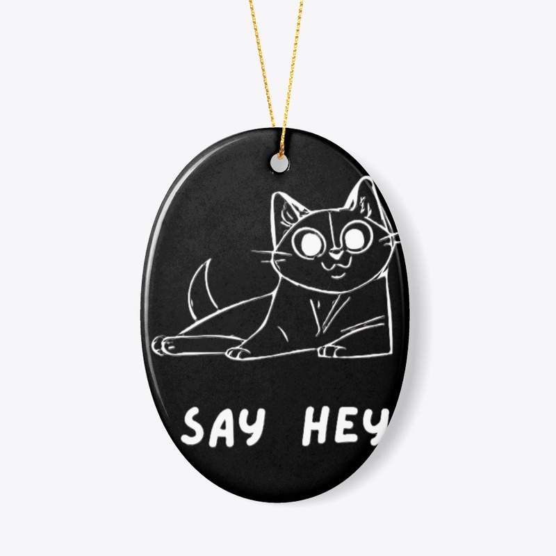 SAY HEY
