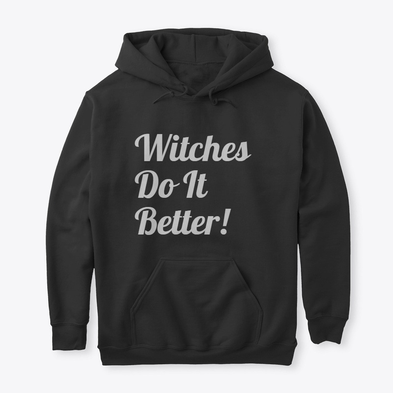 Witches Do it Better