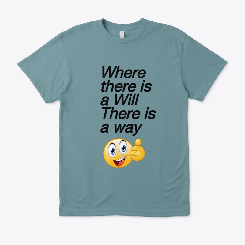 Where there is a will there is a way