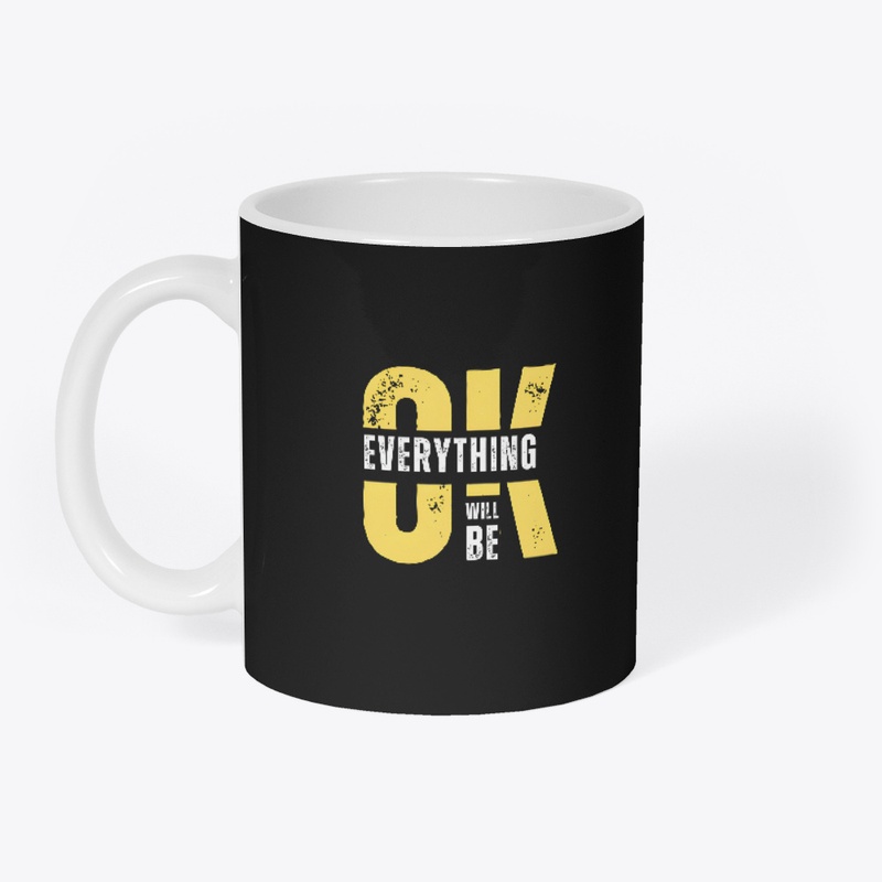Everything Will Be Ok
