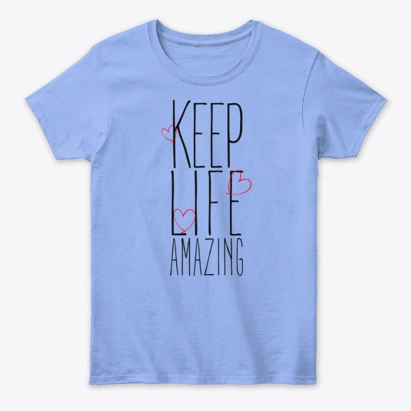Keep Life Amazing hearts