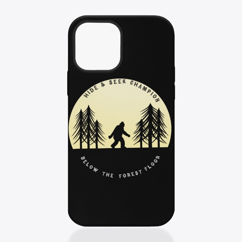 Bigfoot Below The Forest Floor