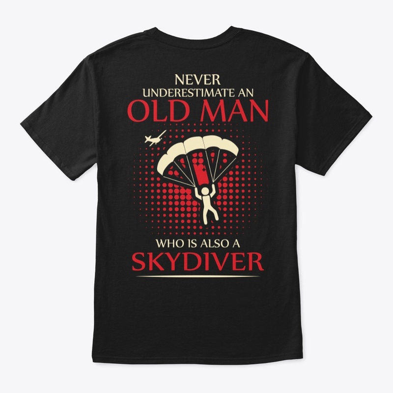 Never Underestimate Skydiver