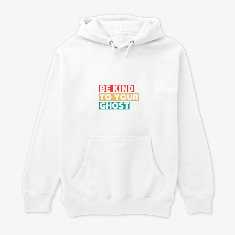 Be Kind to Your Ghost paranormal tee