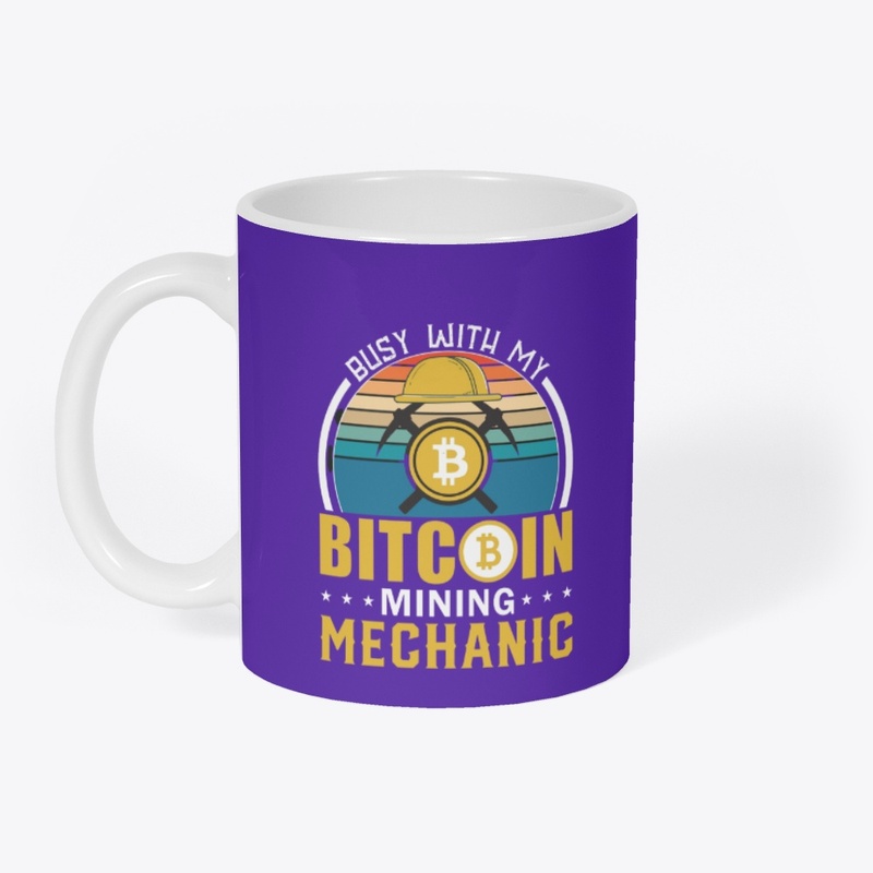 Busy With Bitcoin Mining Mechanic