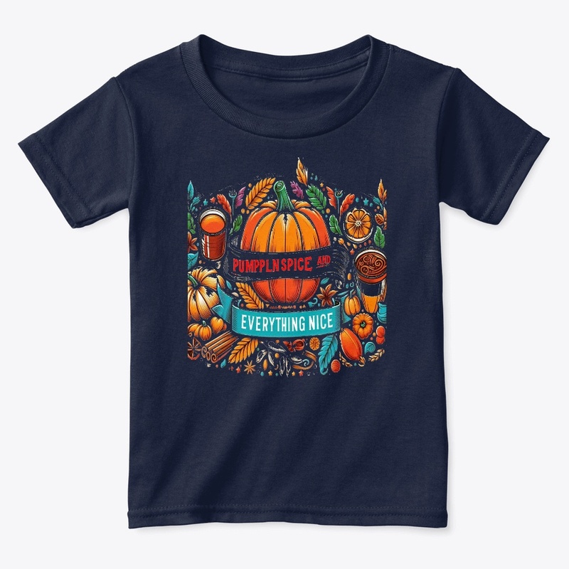 Pumpkin Spice and Everything Nice