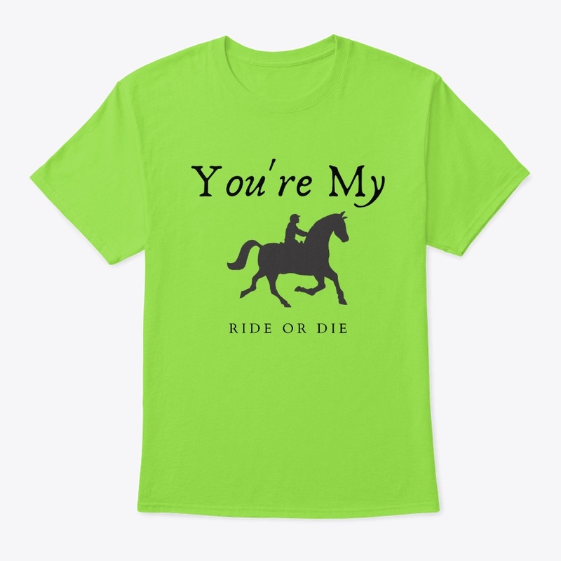 You're My Ride or Die